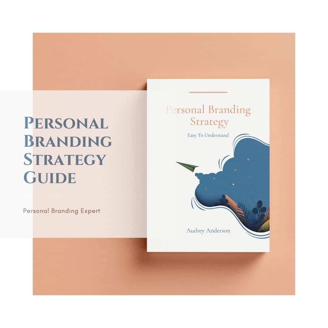 Personal Branding Strategy, An Easy To Understand Guide