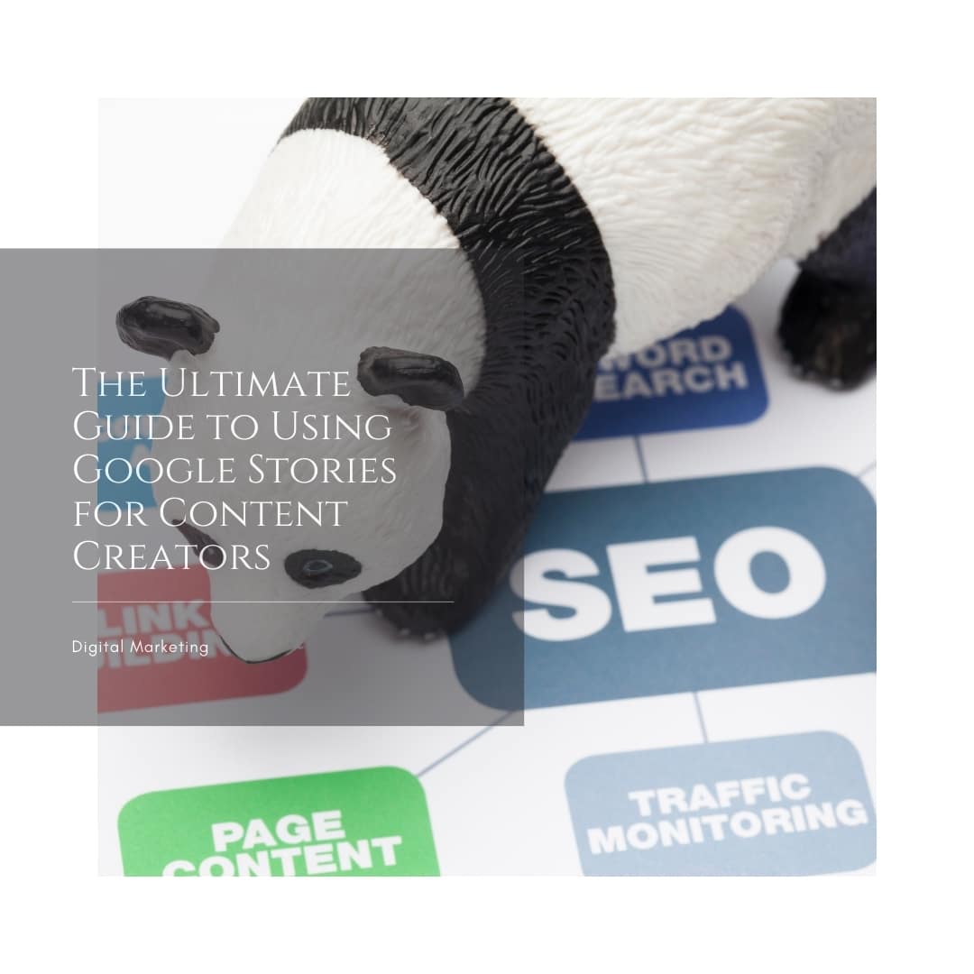 Google Stories – The Ultimate Guide
